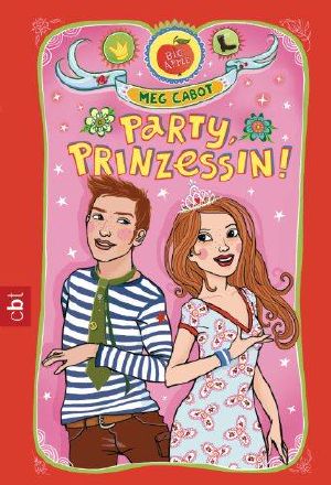 [Prinzessin Mia 07] • Party, Prinzessin!